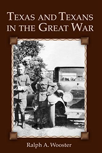 9781933337371: Texas and Texans in the Great War