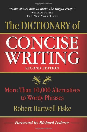 Stock image for The Dictionary of Concise Writing: More Than 10,000 Alternatives to Wordy Phrases for sale by SecondSale