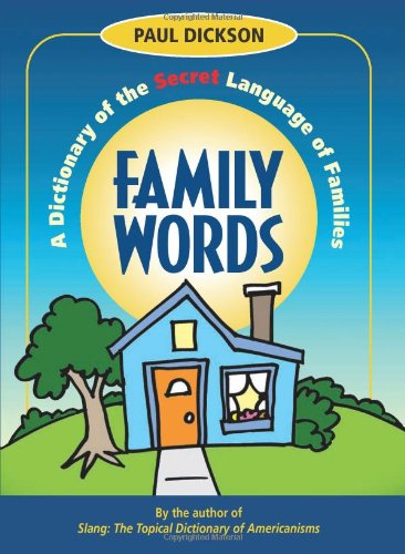 Stock image for Family Words: A Dictionary of the Secret Language of Families for sale by ThriftBooks-Atlanta