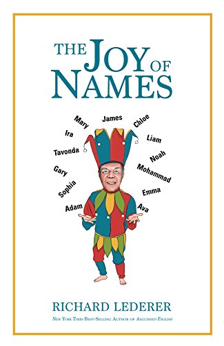 Stock image for The Joy of Names for sale by SecondSale