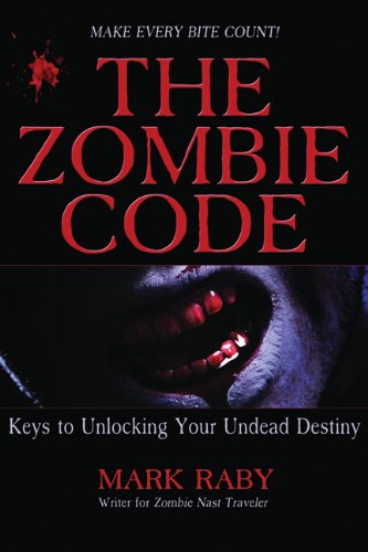 Beispielbild fr Zombie Code: Keys to Unlocking Your Undead Destiny (Parodies Spoofs) zum Verkauf von WYEMART LIMITED