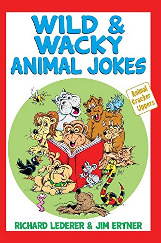 9781933338897: Wild & Wacky Animal Jokes (Animal Cracker Uppers)