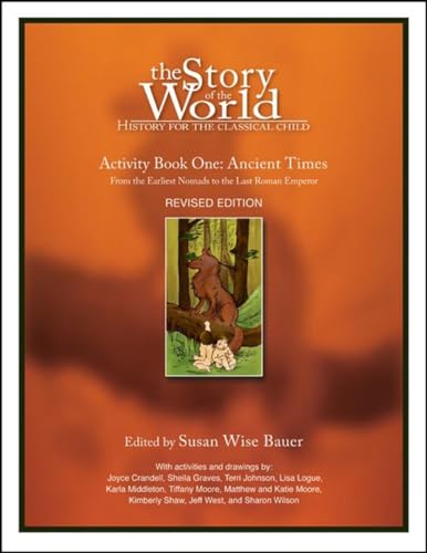 9781933339054: The Story of the World: Activity Book One: Ancient Times; From the Earliest Nomads to the Last Roman Emperor: 0