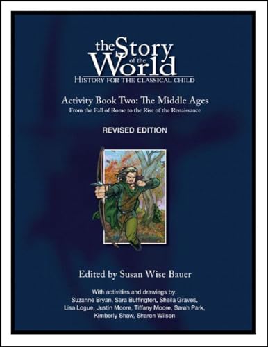 Beispielbild fr Story of the World, Vol. 2 Activity Book: History for the Classical Child: The Middle Ages: 0 zum Verkauf von Monster Bookshop