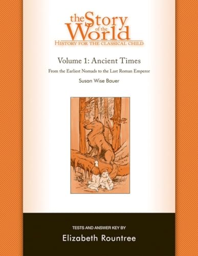 Beispielbild fr Story of the World, Vol. 1 Test and Answer Key: History for the Classical Child: Ancient Times zum Verkauf von Goodwill of Colorado