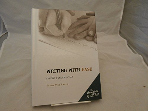 Beispielbild fr Writing with Ease : Strong Fundamentals zum Verkauf von Better World Books