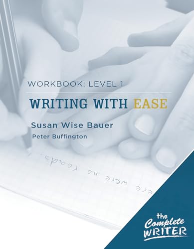 Beispielbild fr Writing with Ease: Level 1 Workbook: Level 1 Workbook for Writing with Ease (The Complete Writer) zum Verkauf von SecondSale