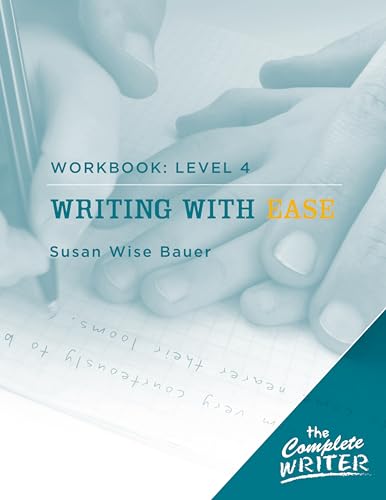 Stock image for Writing with Ease: Level 4 Workbook (The Complete Writer) for sale by LibraryMercantile