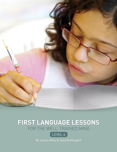 Imagen de archivo de First Language Lessons for the Well-Trained Mind, Level 4 a la venta por Half Price Books Inc.