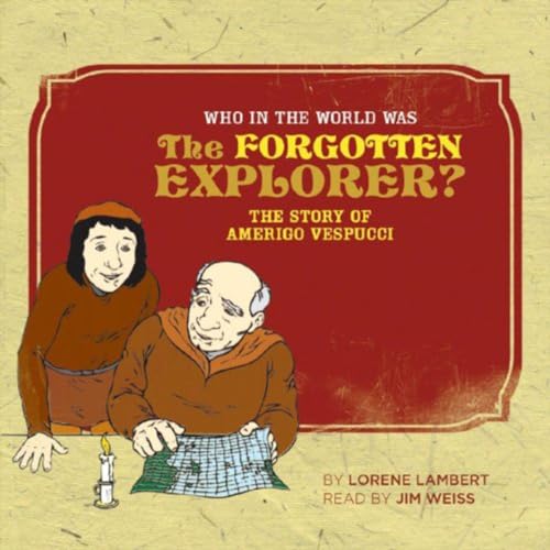 Stock image for Who in the World Was the Forgotten Explorer? (Compact Disc) for sale by CitiRetail