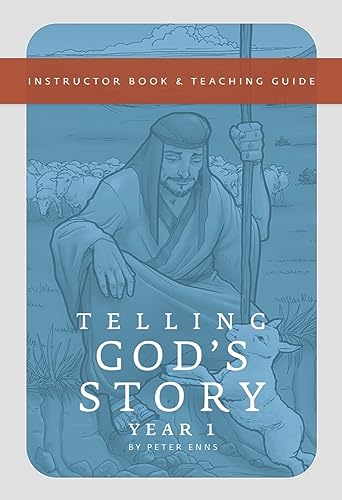 Stock image for Telling God's Story, Year One: Meeting Jesus: Instructor Text & Teaching Guide for sale by Goodwill