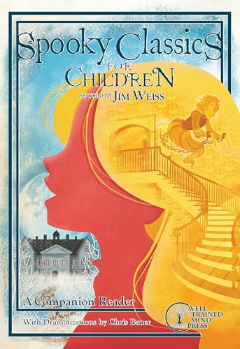 Beispielbild fr Spooky Classics for Children: A Companion Reader with Dramatizations Format: Paperback zum Verkauf von INDOO