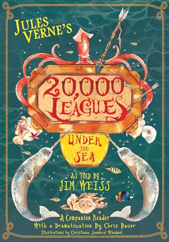 Stock image for Jules Verne's 20,000 Leagues Under the Sea: A Companion Reader with a Dramatization (The Jim Weiss Audio Collection) for sale by ZBK Books