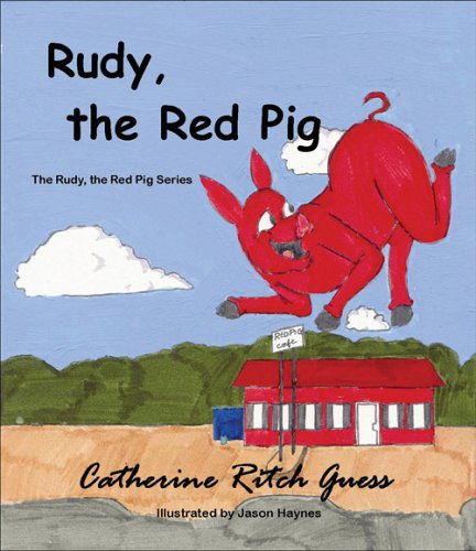 Beispielbild fr Rudy the Red Pig zum Verkauf von Better World Books