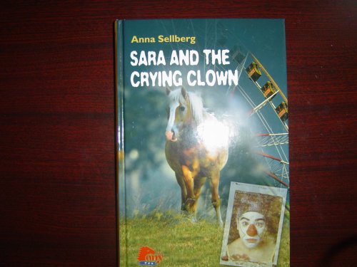 Imagen de archivo de Sara and the Crying Clown a la venta por Better World Books