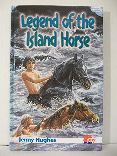 Imagen de archivo de Legend of the Island Horse a la venta por SecondSale