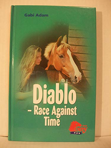 Stock image for Diablo - Race Against Time (Pony) for sale by SecondSale