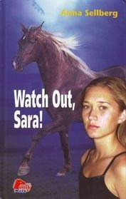 Imagen de archivo de Watch Out, Sara! a la venta por ThriftBooks-Atlanta