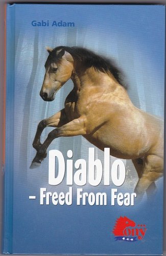 Beispielbild fr Diablo Freed From Fear zum Verkauf von Wonder Book