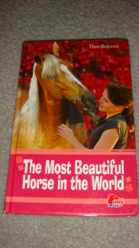 Stock image for The Most Beautiful Horse in the World for sale by Better World Books