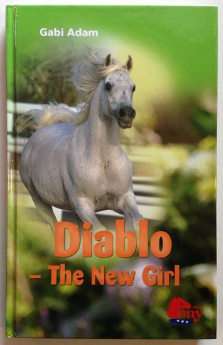 Beispielbild fr Diablo - The New Girl zum Verkauf von SecondSale