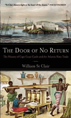 9781933346052: The Door of No Return: The History Of Cape Coast Castle and the Atlantic Slave Trade