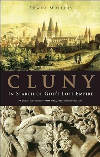 9781933346175: Cluny: In Search of God's Lost Empire