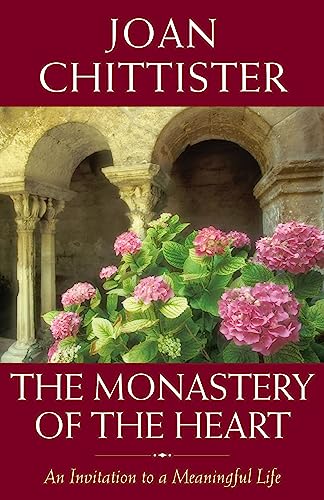 9781933346342: The Monastery of the Heart: An Invitation to a Meaningful Life