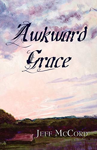 Beispielbild fr Awkward Grace zum Verkauf von HPB-Emerald