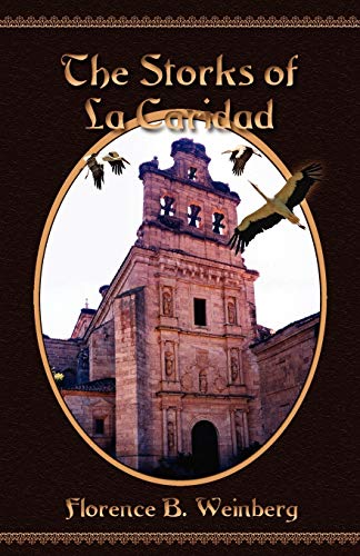 Beispielbild fr The Storks Of La Caridad zum Verkauf von Willis Monie-Books, ABAA
