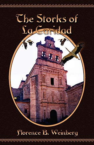 Stock image for The Storks Of La Caridad for sale by Willis Monie-Books, ABAA