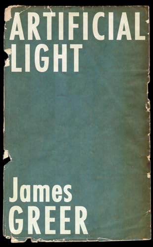 Artificial Light (Little House on the Bowery) (9781933354002) by James Greer