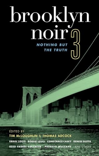 9781933354149: Brooklyn Noir #3: Nothing But the Truth (Akashic Noir Series)