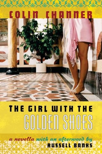 The Girl with the Golden Shoes (9781933354262) by Colin Channer