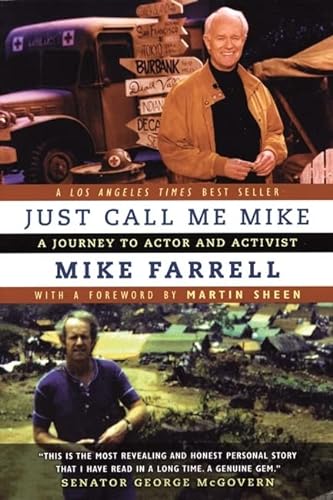 Imagen de archivo de Just Call Me Mike: A Journey to Actor and Activist a la venta por Smith Family Bookstore Downtown