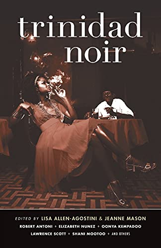 Imagen de archivo de Trinidad Noir (Akashic Noir) a la venta por WorldofBooks