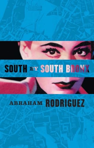 Stock image for South by South Bronx for sale by Better World Books: West