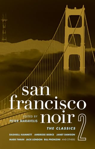 Beispielbild fr San Francisco Noir 2 : The Classics zum Verkauf von Better World Books