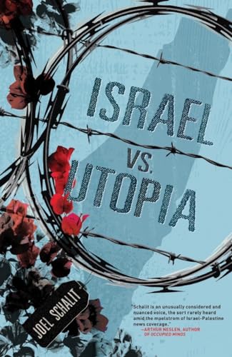 Stock image for Israel vs. Utopia for sale by Books From California