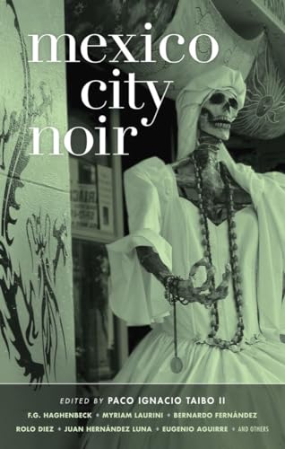 Stock image for Mexico City Noir (Akashic Noir) for sale by KuleliBooks