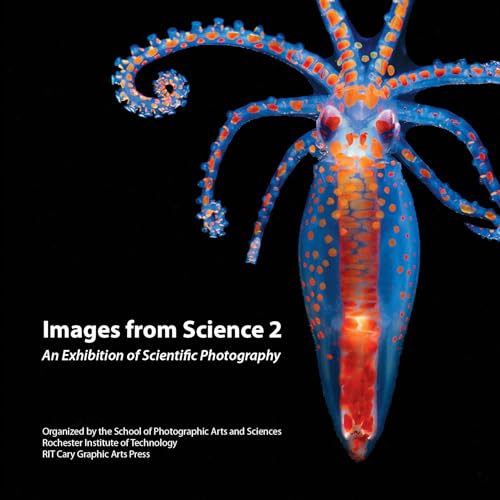 Stock image for Images from Science 2: An Exhibition of Scientific Photography for sale by ThriftBooks-Dallas
