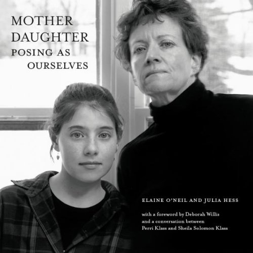 Stock image for Mother, Daughter: Posing as Ourselves for sale by HPB Inc.