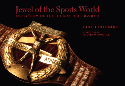 Imagen de archivo de Jewel of the Sports World : The Story of the Hickok Belt Award a la venta por Better World Books