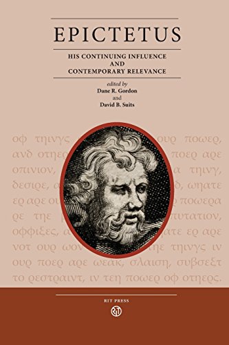 9781933360904: Epictetus: His Continuing Influence and Contemporary Relevance