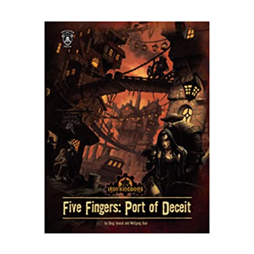 Stock image for Five Fingers: Port of Deceit (Iron Kingdoms) for sale by WorldofBooks
