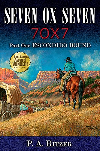 Stock image for Seven Ox Seven Part One, Escondido Bound for sale by HPB-Ruby