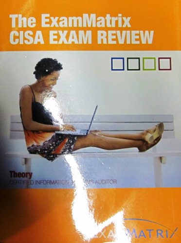 9781933366319: The ExamMatrix CISA Exam Review: Theory (Certified Information Systems Auditor)