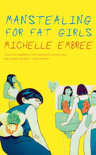 Beispielbild fr Manstealing for Fat Girls zum Verkauf von Better World Books