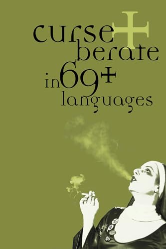 Stock image for Curse and Berate in 69+ Languages for sale by BooksRun