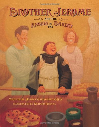 Stock image for Brother Jerome and the Angels in the Bakery for sale by ThriftBooks-Dallas